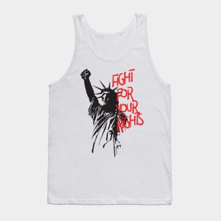 Fight For Your Rights Lady Liberty With Fist Protest Tank Top